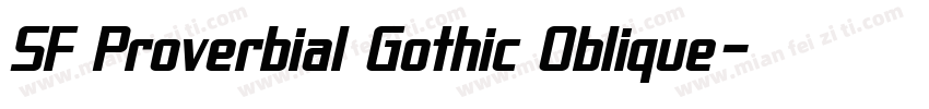 SF Proverbial Gothic Oblique字体转换